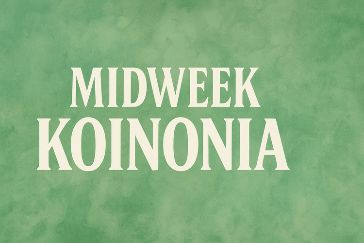 Midweek Koinonia